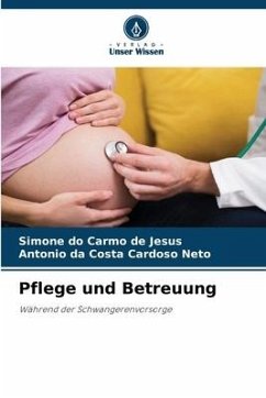 Pflege und Betreuung - Jesus, Simone do Carmo de;Cardoso Neto, Antonio da Costa