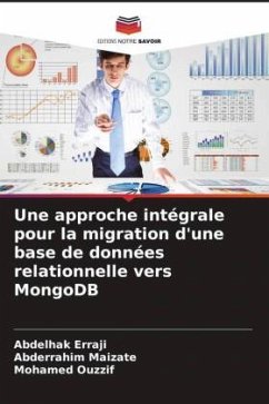 Une approche intégrale pour la migration d'une base de données relationnelle vers MongoDB - Erraji, Abdelhak;Maizate, Abderrahim;Ouzzif, Mohamed