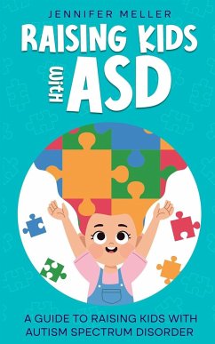 Raising Kids with ASD - Meller, Jennifer