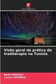Visão geral da prática da traditerapia na Tunísia