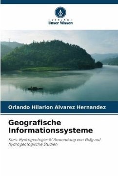 Geografische Informationssysteme - Álvarez Hernández, Orlando Hilarión