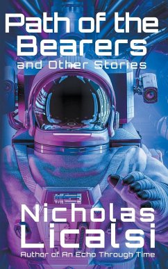 Path of the Bearers and Other Stories - Licalsi, Nicholas