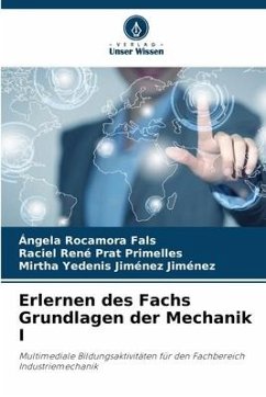 Erlernen des Fachs Grundlagen der Mechanik I - Rocamora Fals, Ángela;Prat Primelles, Raciel René;Jiménez Jiménez, Mirtha Yedenis