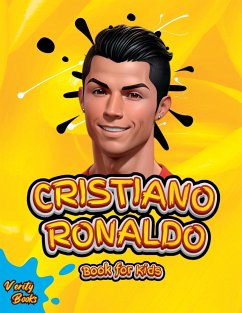 CRISTIANO RONALDO BOOK FOR KIDS - Books, Verity