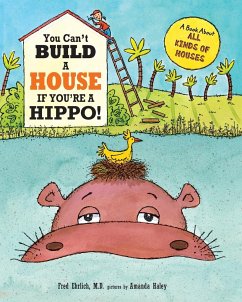 You Can't Build a House If You're a Hippo - Ehrlich, Fred