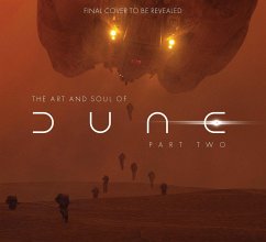 The Art and Soul of Dune: Part Two - Lapointe, Tanya;Broos, Stefanie