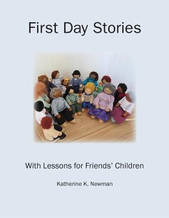 First Day Stories With Lessons for Friends' Children - Newman, Katherine