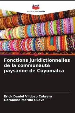 Fonctions juridictionnelles de la communauté paysanne de Cuyumalca - Vildoso Cabrera, Erick Daniel;Morillo Cueva, Geraldine