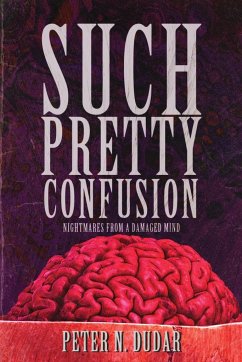 Such Pretty Confusion - Dudar, Peter N.