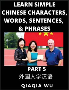 Learn Simple Chinese Characters, Words, Sentences, and Phrases (Part 5) - Wu, Qiaqia