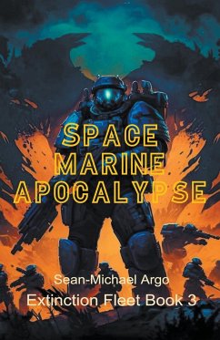Space Marine Apocalypse - Argo, Sean-Michael