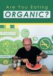 Are You Eating Organic - Bild 1