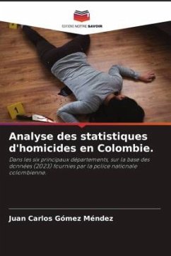 Analyse des statistiques d'homicides en Colombie. - Gómez Méndez, Juan Carlos