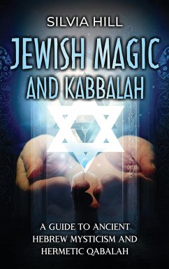 Jewish Magic and Kabbalah - Hill, Silvia