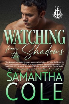 Watching From the Shadows (Trident Security Series, #6) (eBook, ePUB) - Cole, Samantha