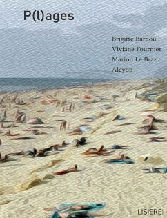 P(l)ages - Bardou, Brigitte; Fournier, Viviane; Le Braz, Marion; Alcyon