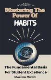 Mastering The Power Of Habits