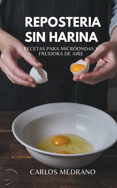 Repostería sin harina - Medrano, Carlos