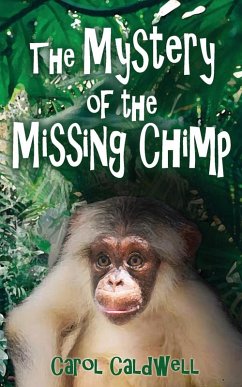 Cover The Mystery of the Missing Chimp