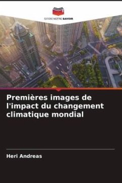 Premières images de l'impact du changement climatique mondial - Andreas, Heri