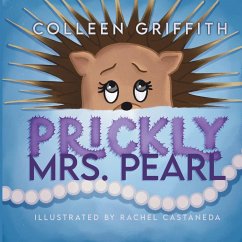 Prickly Mrs. Pearl - Griffith, Colleen
