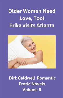 Older Women need Love, too! Erika visits Atlanta - Caldwell, Dirk