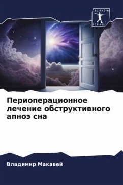 Perioperacionnoe lechenie obstruktiwnogo apnoä sna - Makawej, Vladimir