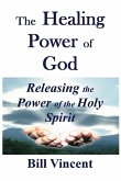 The Healing Power of God