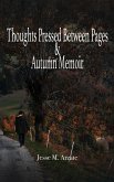 Thoughts Pressed Between Pages & Autumn Memoir