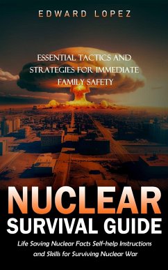 Nuclear Survival Guide - Lopez, Edward