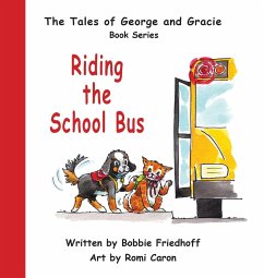 Riding the School Bus - Friedhoff, Bobbie