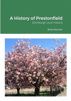 A History of Prestonfield - Edinburgh Local History - Bourner, Brian