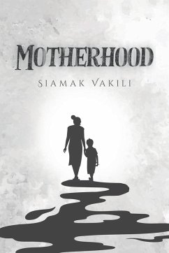 Motherhood - Siamak Vakili