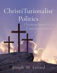 ChristiTutionalist Politics - Lenard, Joseph M.