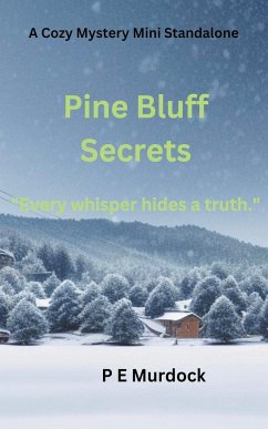 Pine Bluff Secrets - Murdock, P E