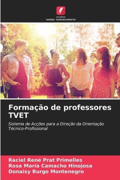 Formação de professores TVET - Prat Primelles, Raciel René;Camacho Hinojosa, Rosa María;Burgo Montenegro, Donaisy