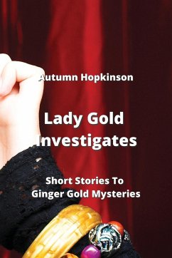 Lady Gold Investigates - Hopkinson, Autumn