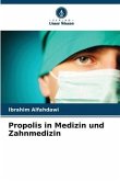 Propolis in Medizin und Zahnmedizin
