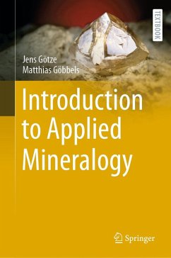 Introduction to Applied Mineralogy (eBook, PDF) - Götze, Jens; Göbbels, Matthias