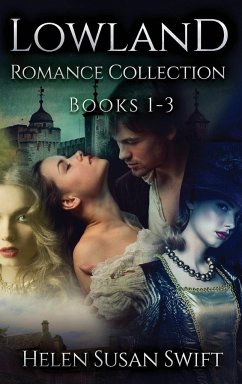 Lowland Romance Collection - Books 1-3 - Swift, Helen Susan