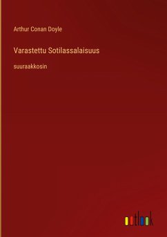 Varastettu Sotilassalaisuus - Conan Doyle, Arthur