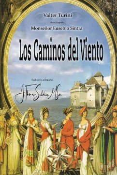 Los Caminos del Viento - Turini, Valter; Mon. Eusebio Sintra, Por el Espíritu