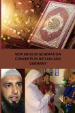 New Muslim Generation Converts in Britain and Germany