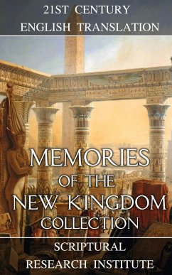 Memories of the New Kingdom Collection - Institute, Scriptural Research