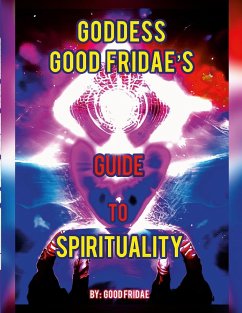 Goddess Good Fridae's Guide To Spirituality - Mattas, Good Fridae