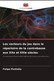 Les vecteurs du jeu dans le répertoire de la contrebasse aux XXe et XXIe siècles