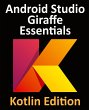 Android Studio Giraffe Essentials -... - Bild 1