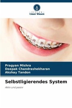 Selbstligierendes System - Mishra, Pragyan;Chandrashekharan, Deepak;Tandon, Akshay