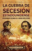 La guerra de Secesión estadounidense