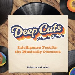 Deep Cuts Book of Music Trivia - Goeben, Robert von